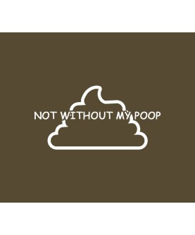 Not Without My Poop Steam Key GLOBAL